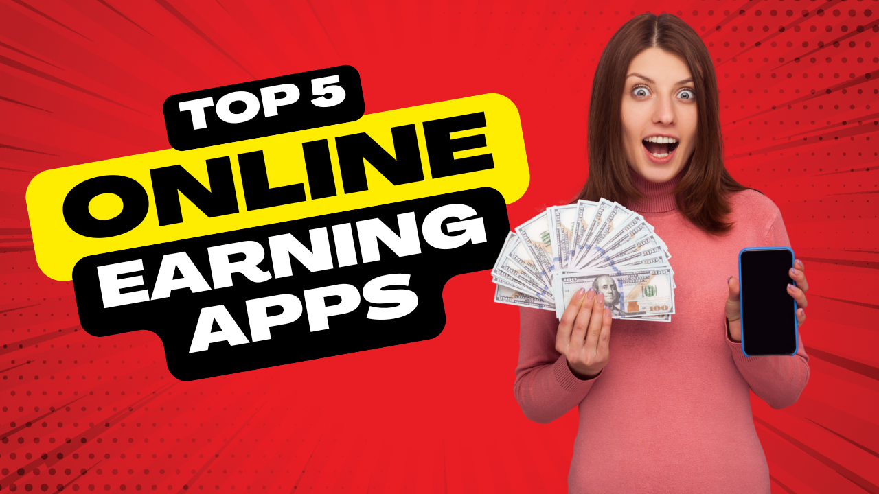 Top 5 Apps to Earn Real Money in 2025